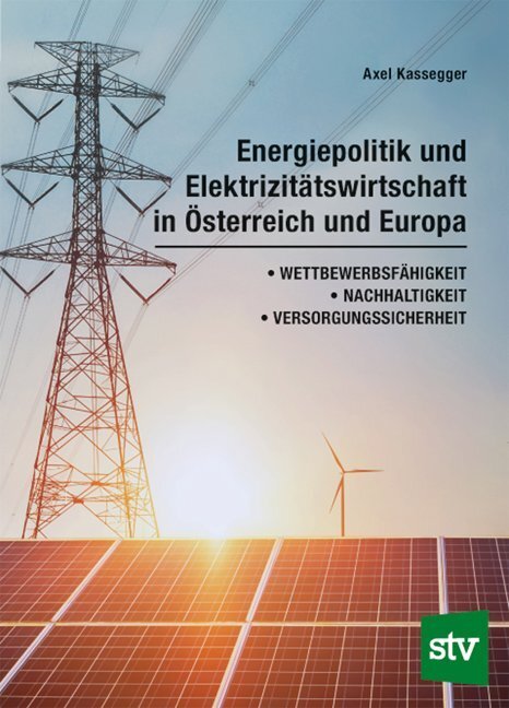 Cover: 9783702018849 | Energiepolitik und Elektrizitätswirtschaft in Österreich und Europa