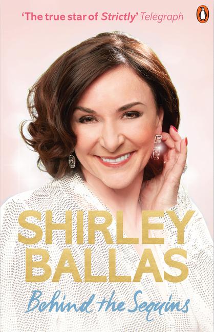 Cover: 9781785945120 | Behind the Sequins: My Life | Shirley Ballas | Taschenbuch | Englisch