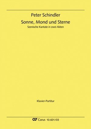 Cover: 9790007132996 | Sonne, Mond und Sterne, Klavierauszug | Peter Schindler | Buch | 2012