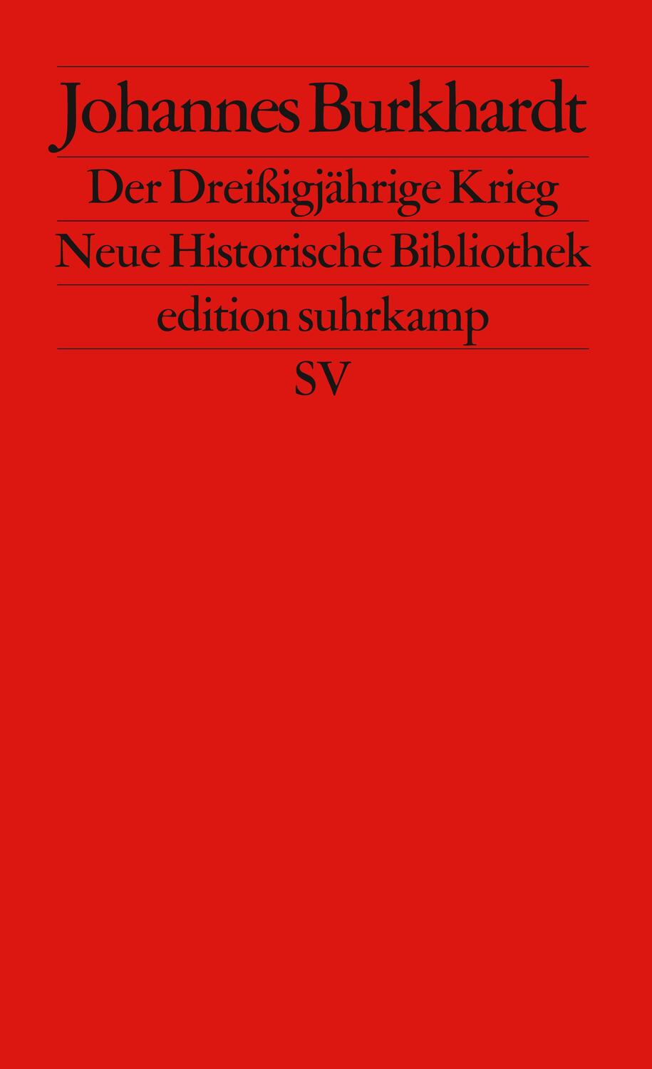 Cover: 9783518115428 | Der Dreißigjährige Krieg 1618 - 1648 | Johannes Burkhardt | Buch