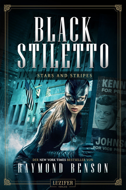 Cover: 9783958354463 | Black Stiletto - Stars and Stripes | Raymond Benson | Taschenbuch