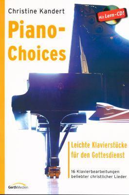 Cover: 9783896153654 | Piano-Choices | Leichte Klavierstücke für den Gottesdienst | Kandert