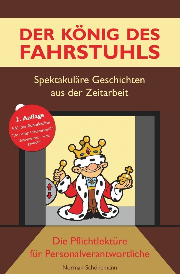 Cover: 9783737528597 | Der König des Fahrstuhls - Spektakuläre Geschichten aus der Zeitarbeit
