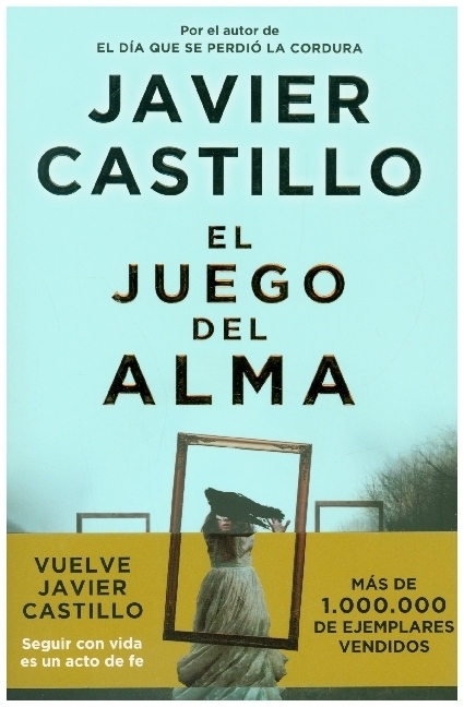 Cover: 9788491293545 | El juego del alma | Javier Castillo | Taschenbuch | Spanisch | 2021