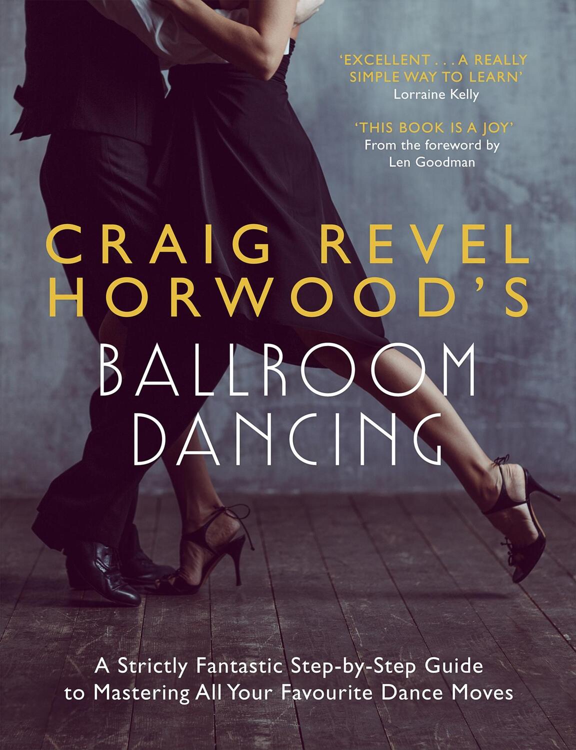 Cover: 9781473689855 | Craig Revel Horwood's Ballroom Dancing | Craig Revel Horwood | Buch
