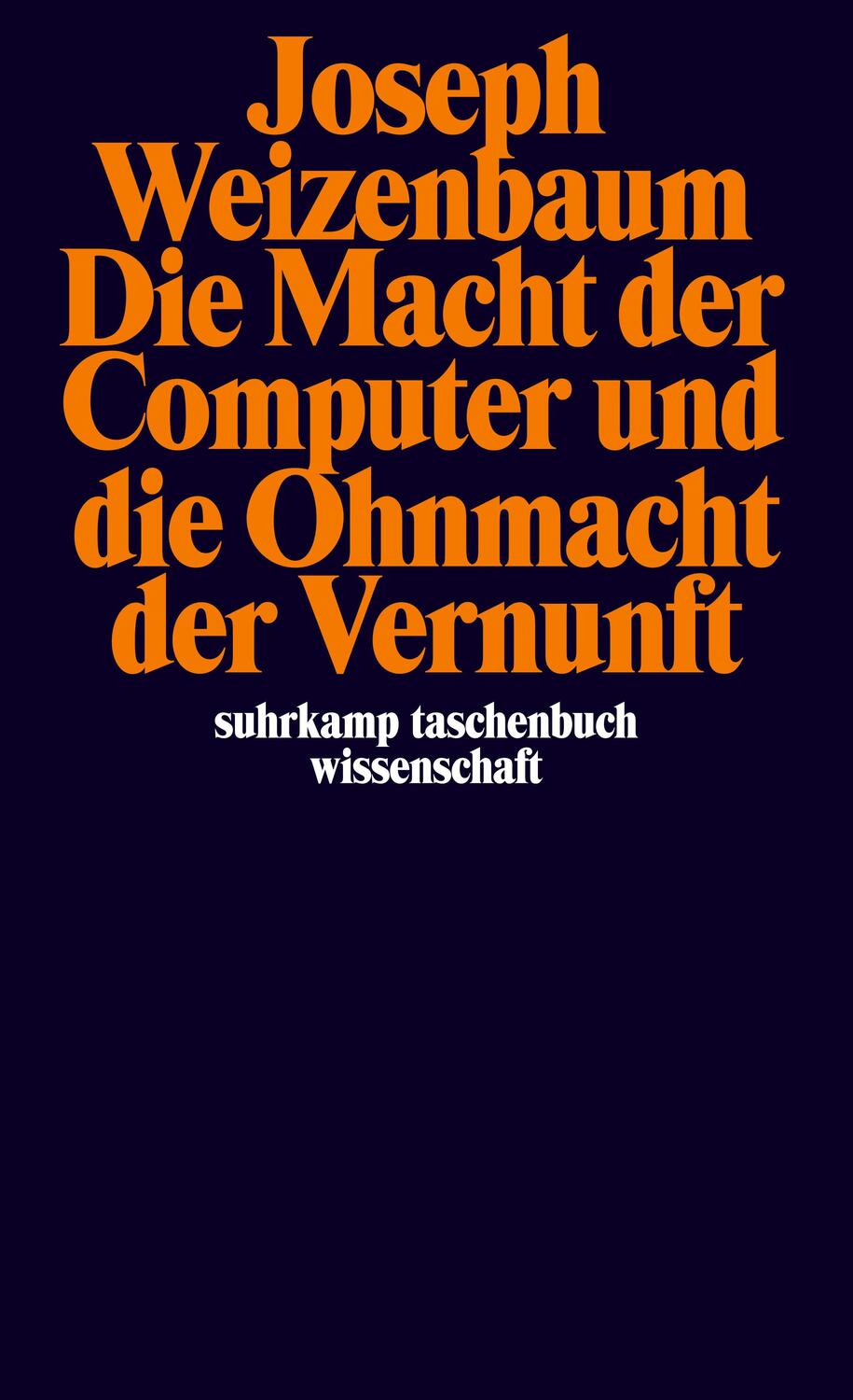 Cover: 9783518278741 | Die Macht der Computer und die Ohnmacht der Vernunft | Weizenbaum