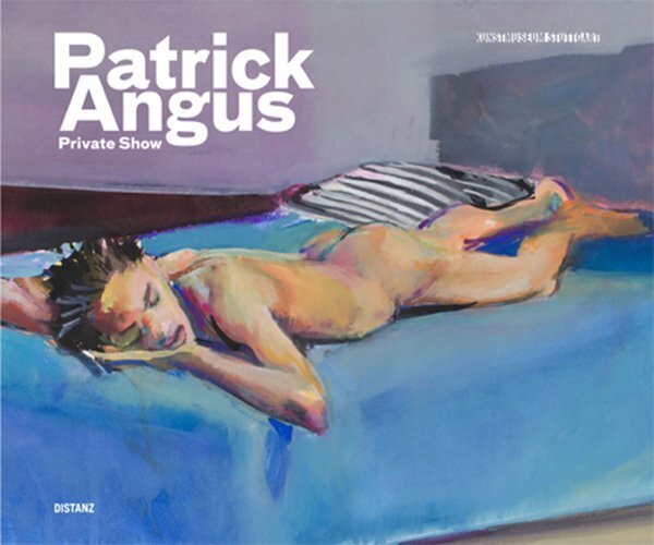 Cover: 9783954762132 | Private Show | Patrick Angus | Buch | Deutsch | 2017