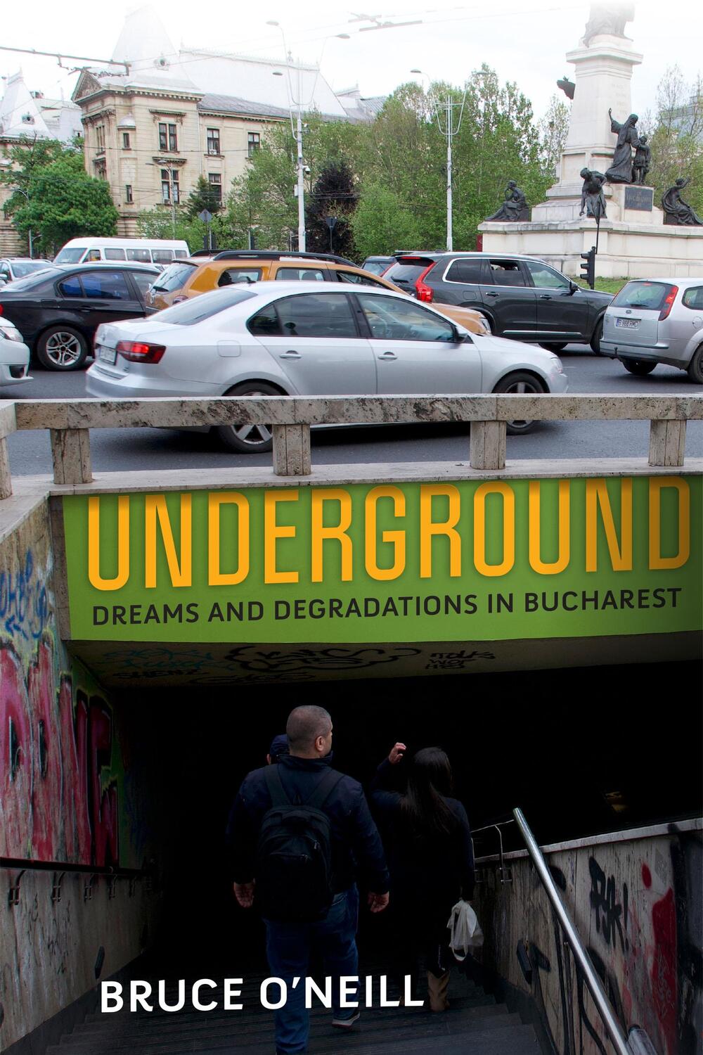 Cover: 9781512825831 | Underground | Dreams and Degradations in Bucharest | Bruce O'Neill
