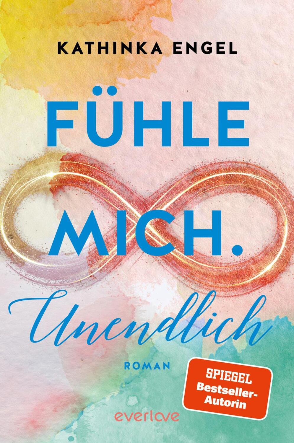Cover: 9783492063487 | Fühle mich. Unendlich | Kathinka Engel | Taschenbuch | 416 S. | 2022