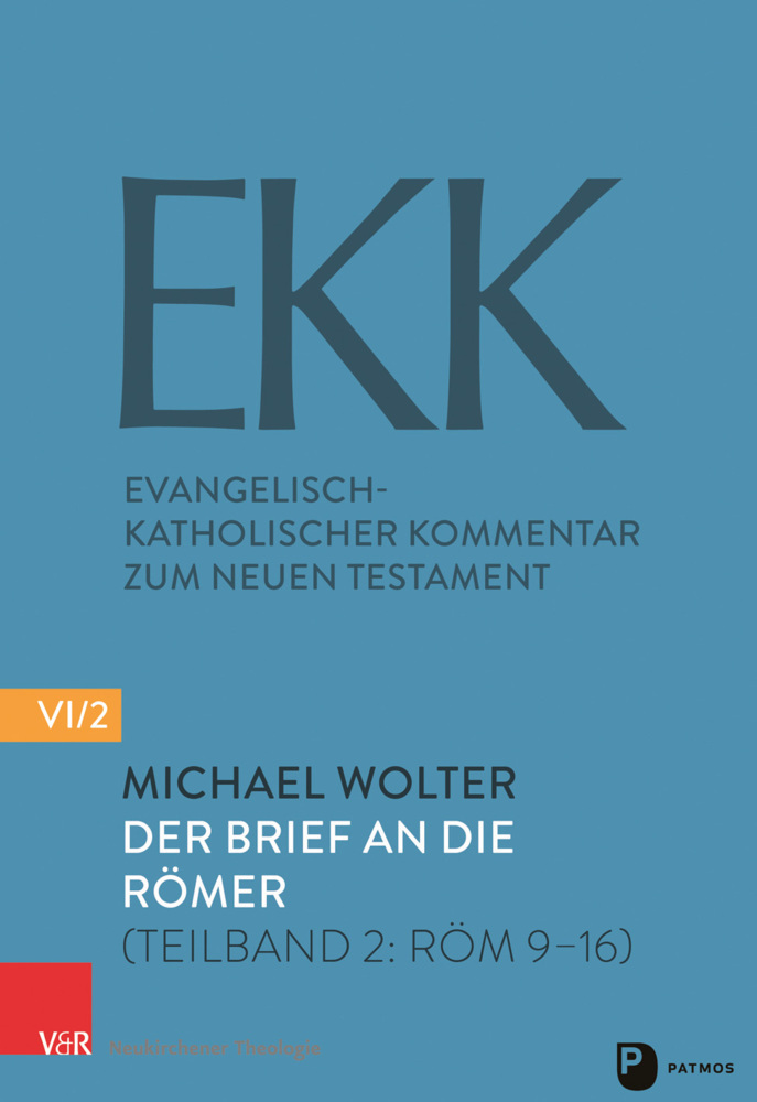 Cover: 9783788733445 | Der Brief an die Römer. Tlbd.2 | Röm 9-16 | Michael Wolter | Buch