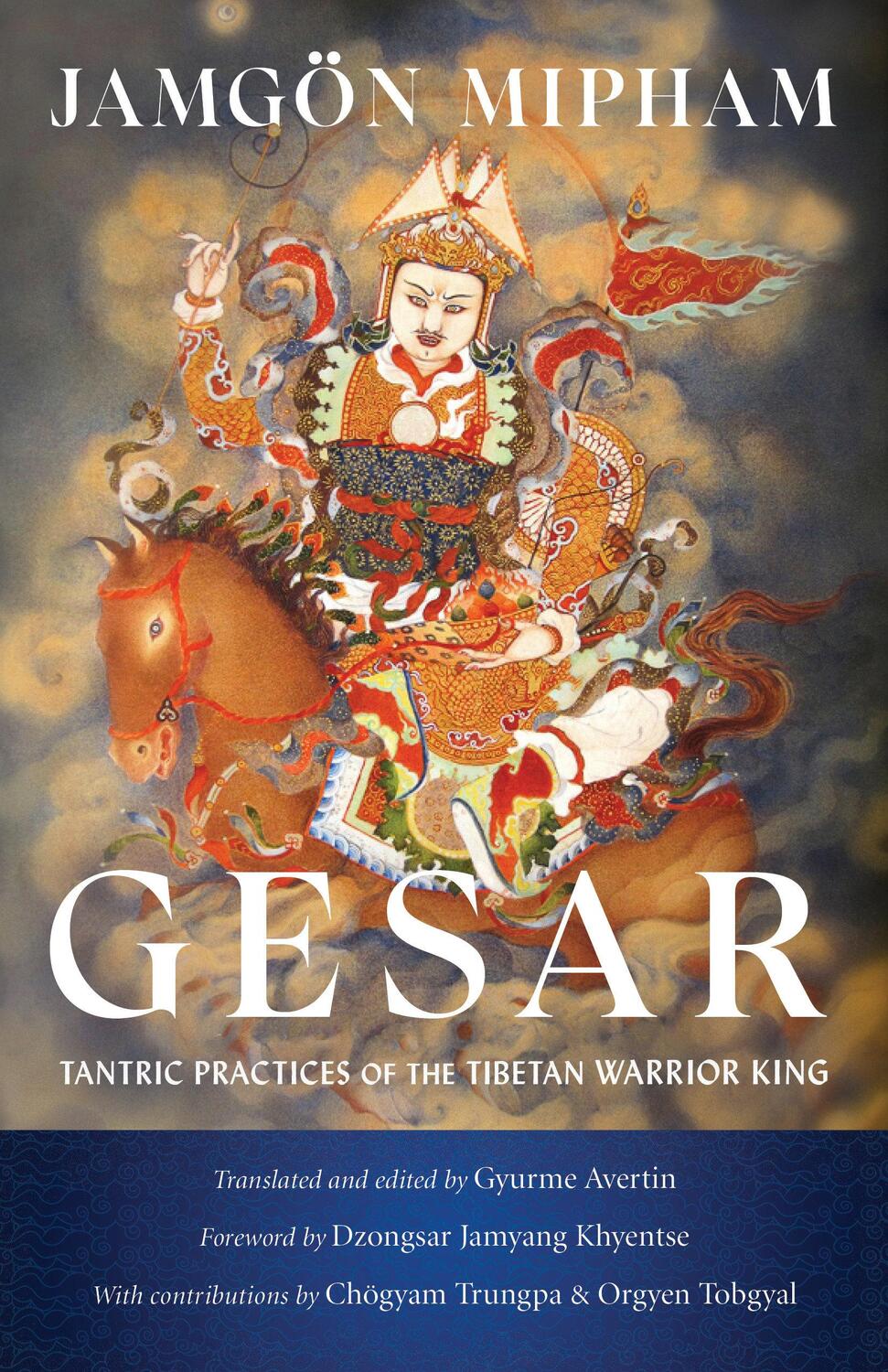 Cover: 9781611809152 | Gesar: Tantric Practices of the Tibetan Warrior King | Jamgon Mipham