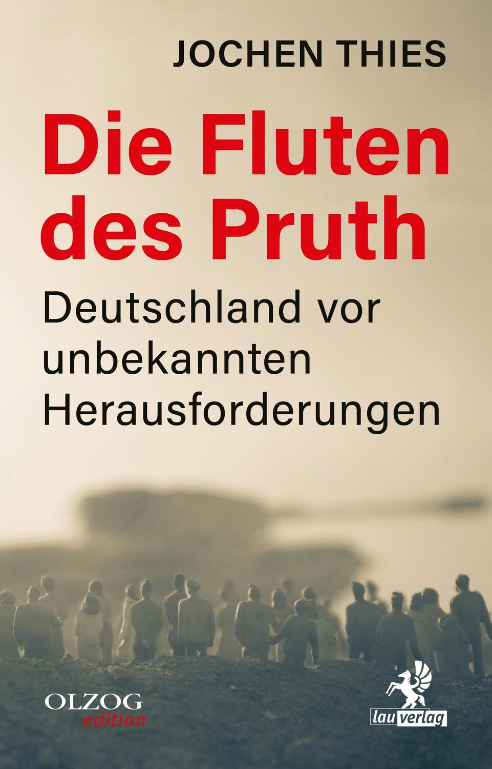 Cover: 9783957682529 | Die Fluten des Pruth | Deutschland vor unbekannten Herausforderungen