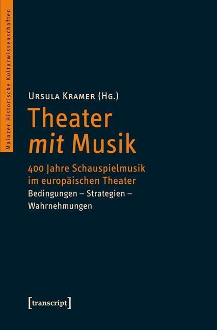 Cover: 9783837624328 | Theater mit Musik | Taschenbuch | 466 S. | Deutsch | 2014