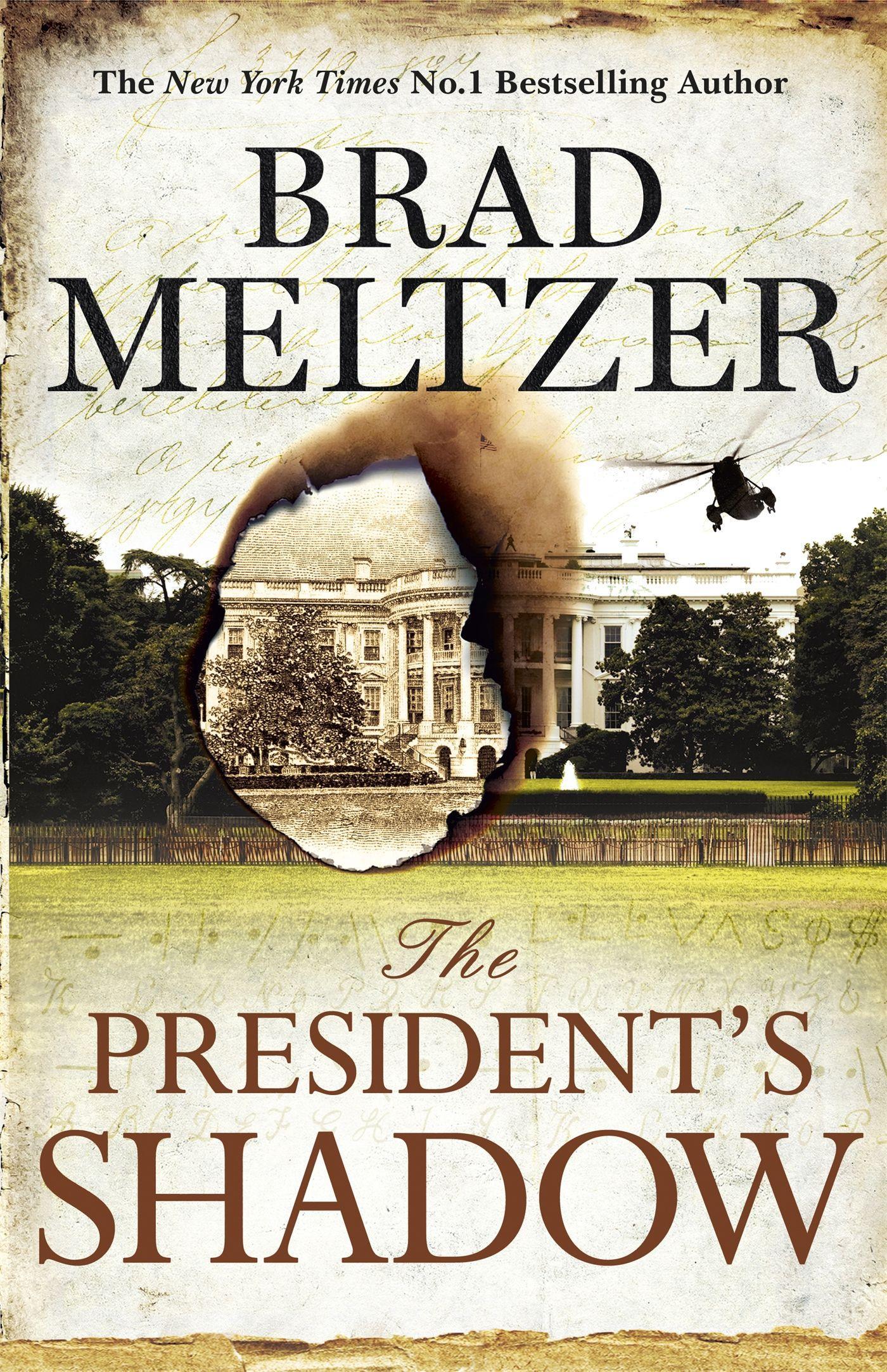 Cover: 9781444764581 | The President's Shadow | The Culper Ring Trilogy 3 | Brad Meltzer