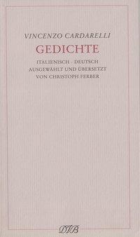 Cover: 9783871620386 | Gedichte | Ital/dt | Vincenzo Cardarelli | Taschenbuch | 168 S. | 1996