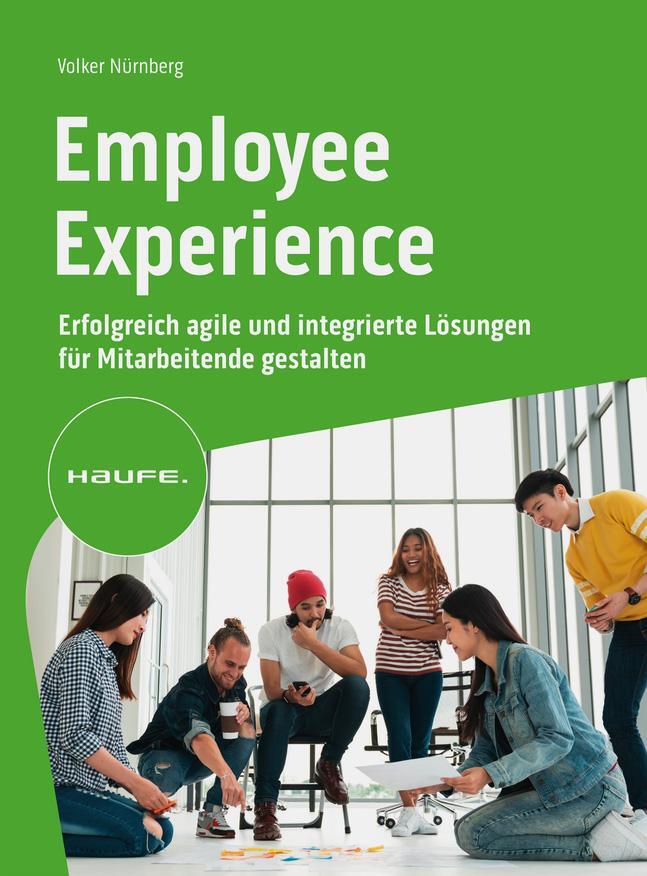Cover: 9783648166789 | Employee Experience | Volker Nürnberg | Taschenbuch | Haufe Fachbuch