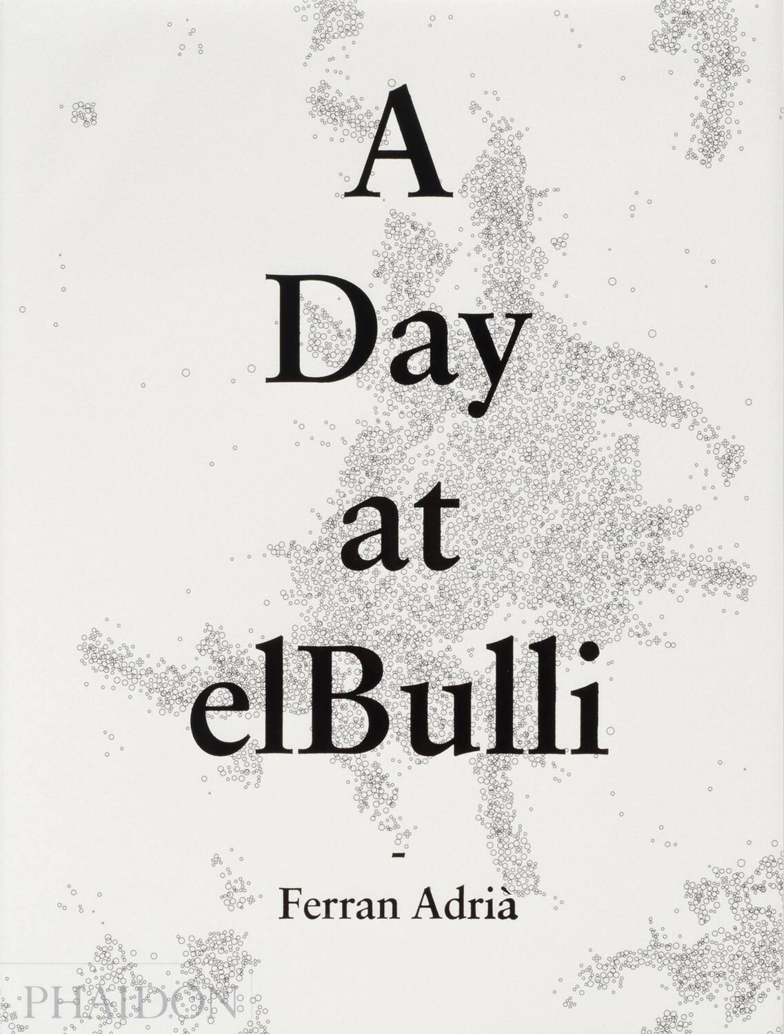 Cover: 9780714865508 | A Day at Elbulli | Albert Adrià (u. a.) | Buch | Englisch | 2012