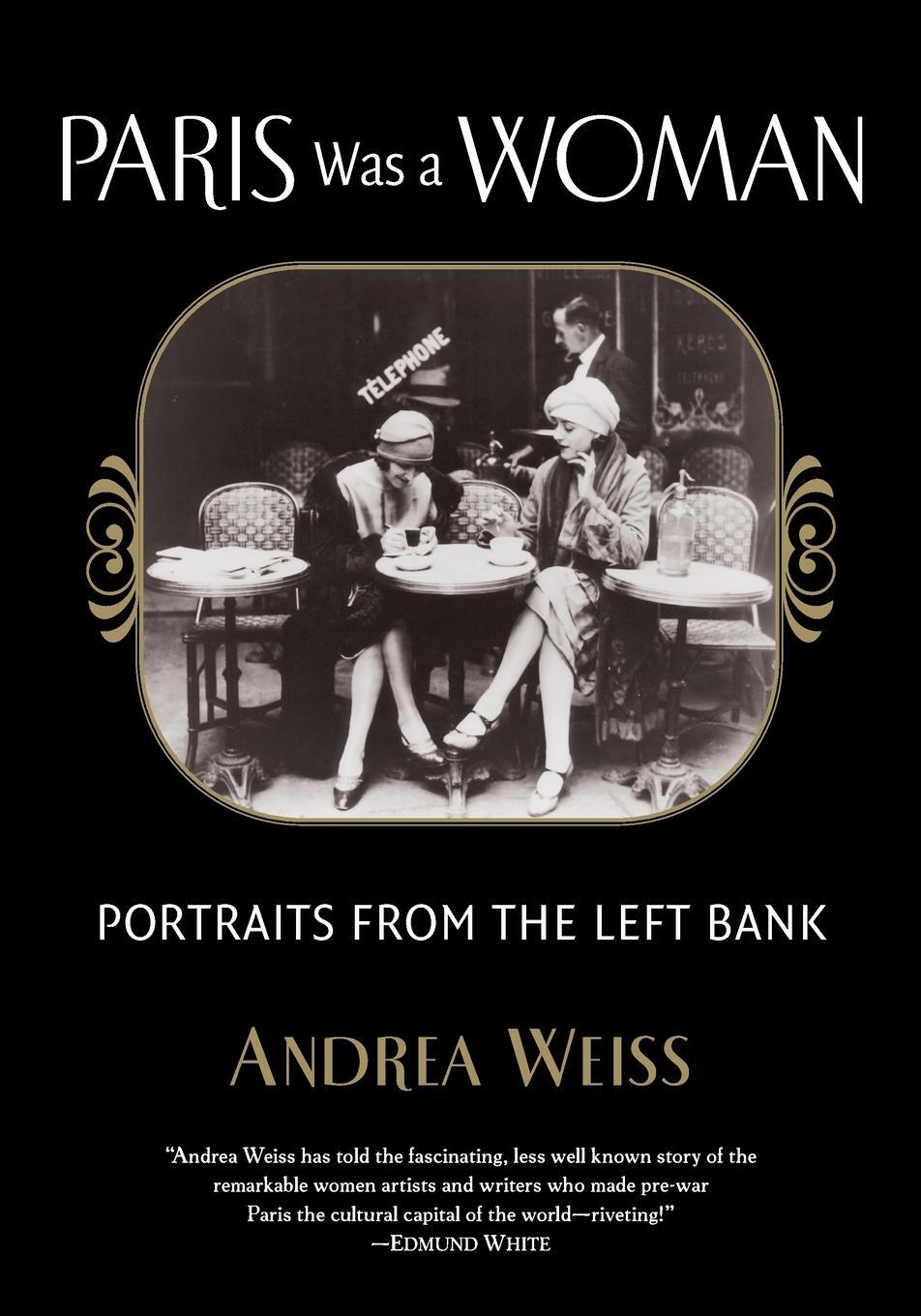 Cover: 9781619021792 | Paris Was a Woman | Portraits from the Left Bank | Andrea Weiss | Buch