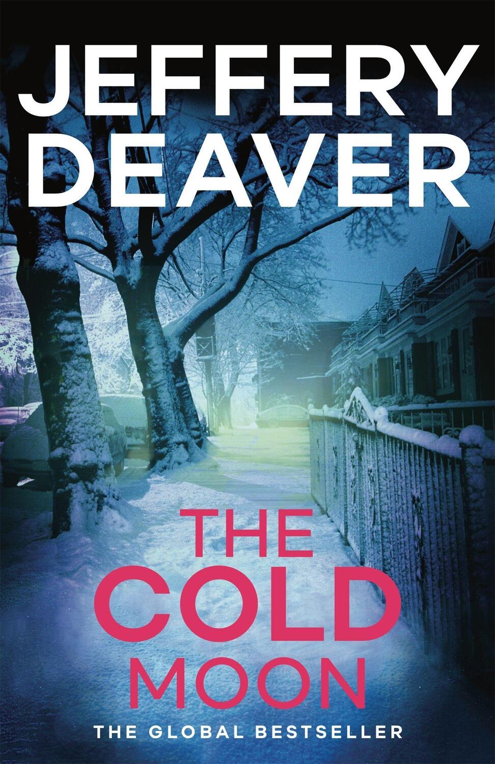 Cover: 9781444791679 | The Cold Moon | Lincoln Rhyme Book 7 | Jeffery Deaver | Taschenbuch