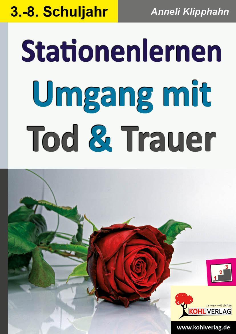 Cover: 9783956867675 | Stationenlernen Umgang mit Tod &amp; Trauer | Anneli Klipphahn | Buch