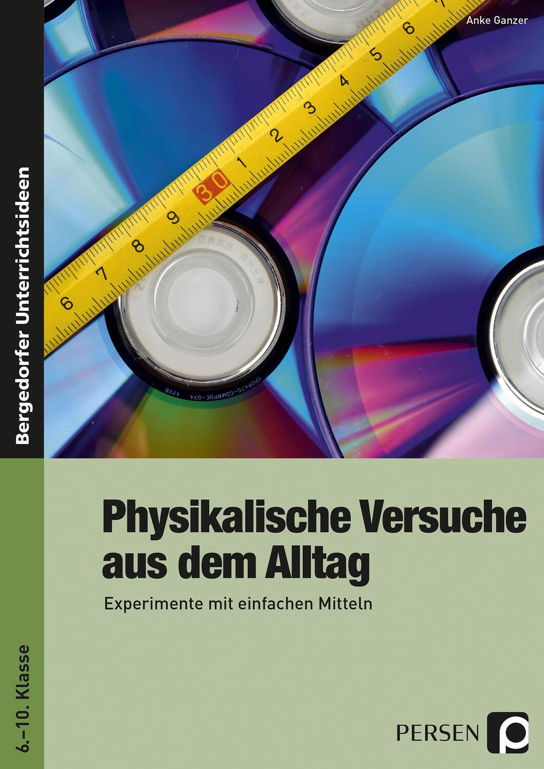 Cover: 9783403234654 | Physikalische Versuche aus dem Alltag | Anke Ganzer | Taschenbuch