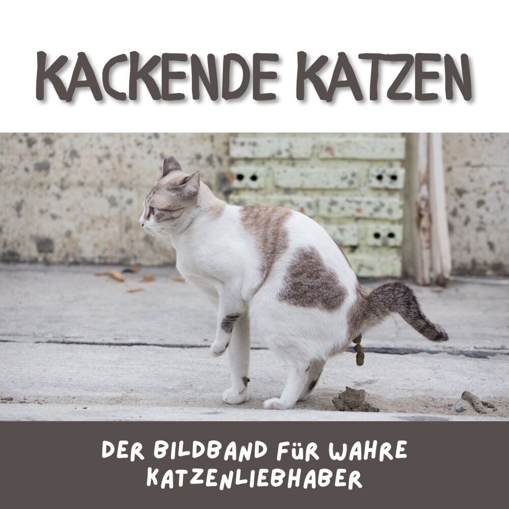 Cover: 9783750506367 | Kackende Katzen | Der Bildband für wahre Katzenliebhaber | Fröhlich