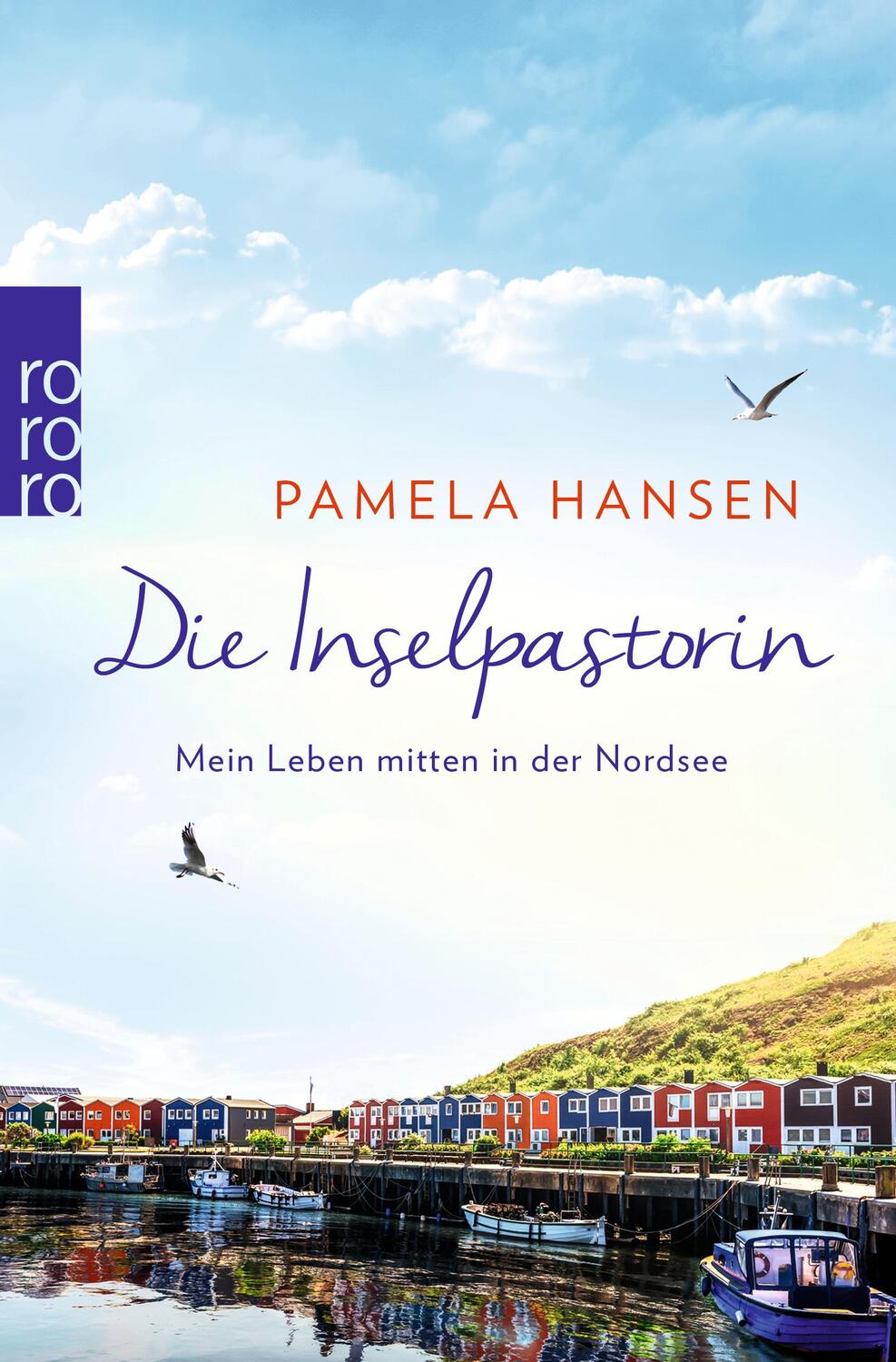 Cover: 9783499000669 | Die Inselpastorin | Mein Leben mitten in der Nordsee | Pamela Hansen
