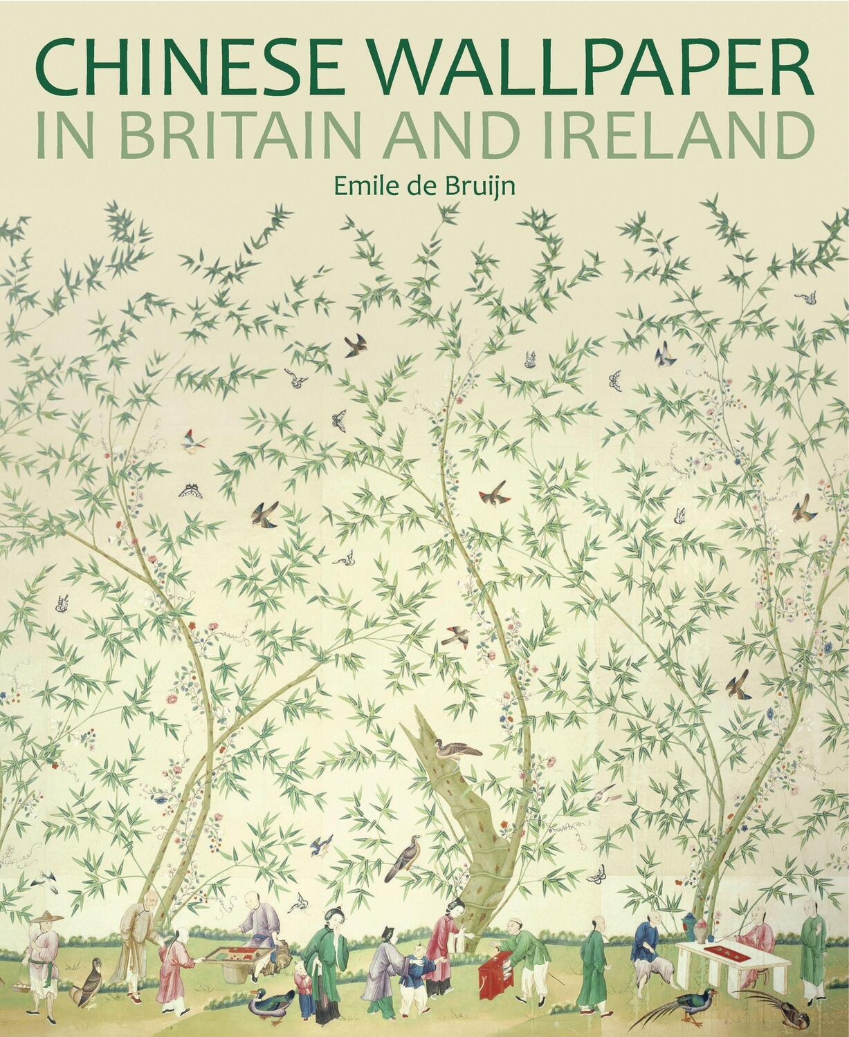 Cover: 9781781300732 | Chinese Wallpaper in Britain and Ireland | Emile de Bruijn | Buch
