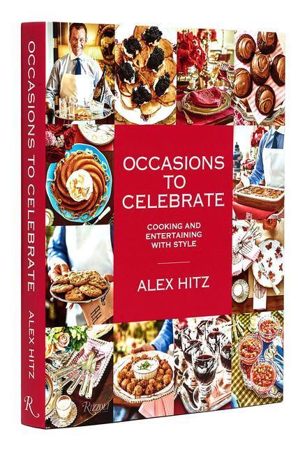 Cover: 9780847872541 | Occasions to Celebrate | Cooking and Entertaining with Style | Hitz