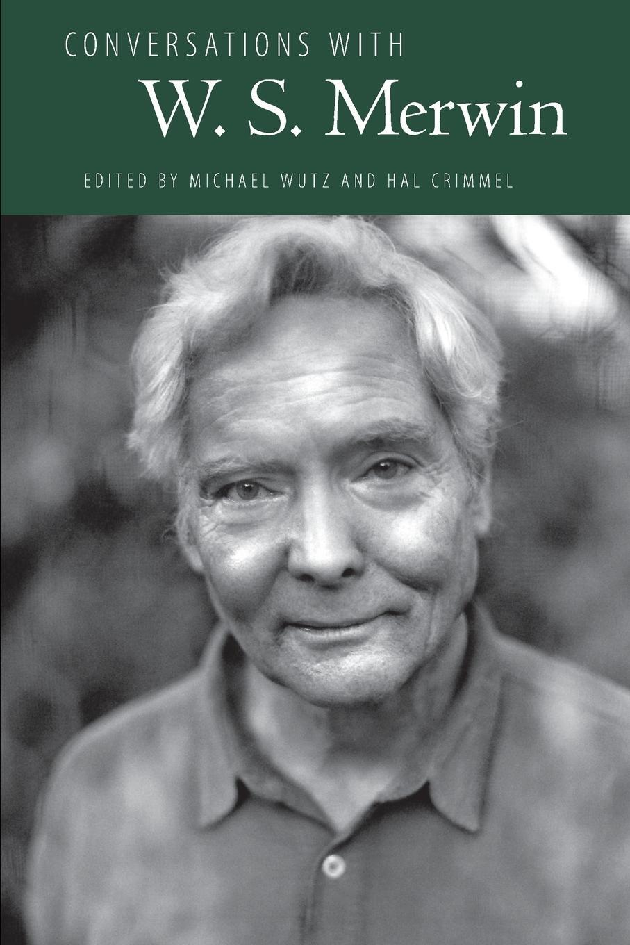 Cover: 9781496818416 | Conversations with W. S. Merwin | Michael Wutz | Taschenbuch | 2018