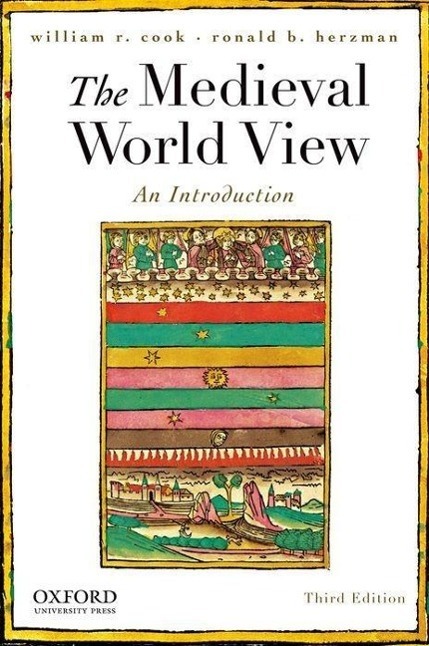 Cover: 9780195373684 | The Medieval World View | An Introduction | Ronald B. Herzman (u. a.)