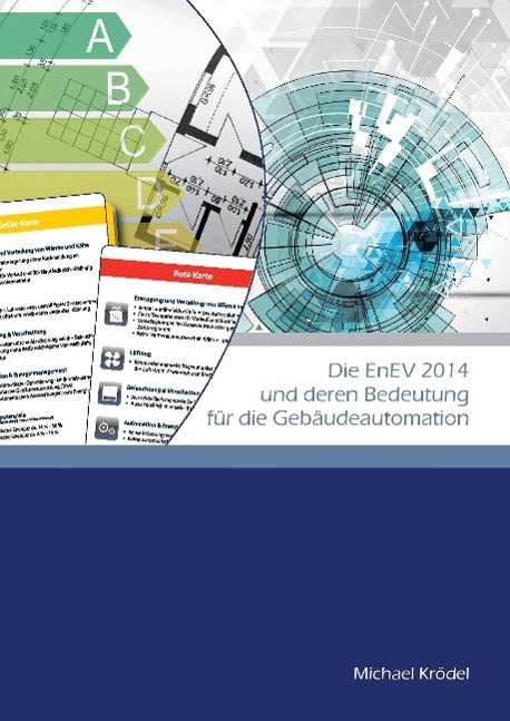 Cover: 9783734773129 | Die EnEV 2014 und deren Bedeutung für die Gebäudeautomation | Krödel