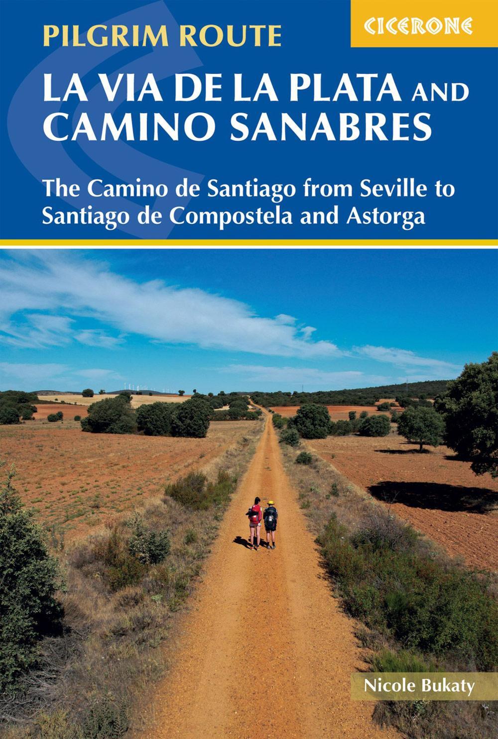 Cover: 9781786310804 | Walking La Via de la Plata and Camino Sanabres | Nicole Bukaty | Buch