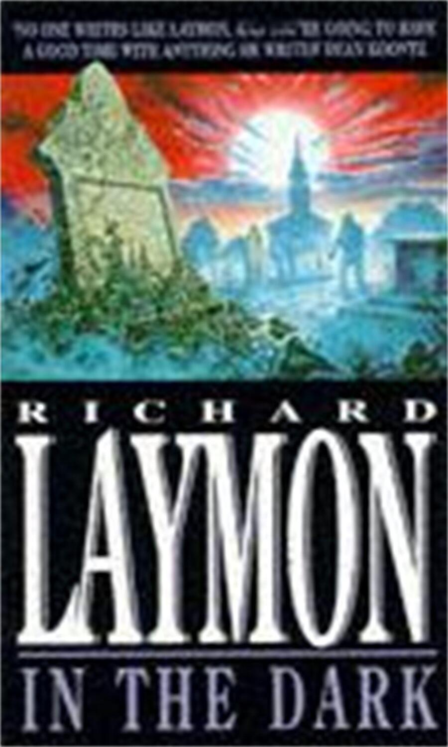 Cover: 9780747245094 | In the Dark | A treasure hunt turns deadly | Richard Laymon | Buch