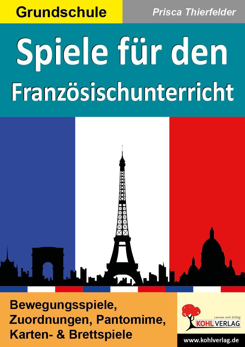 Cover: 9783956867804 | Spiele für den Französischunterricht | Prisca Thierfelder | Buch