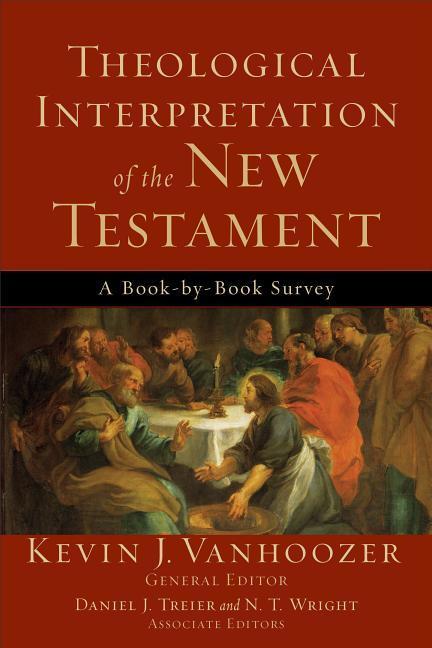 Cover: 9780801036231 | Theological Interpretation of the New Testament | Kevin J Vanhoozer