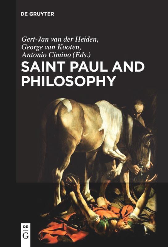 Cover: 9783110543193 | Saint Paul and Philosophy | Gert Jan Van Der Heiden (u. a.) | Buch