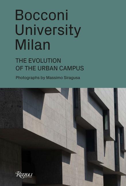 Cover: 9788891833433 | Bocconi University in Milan | A Story in Images | Massimo Siragusa