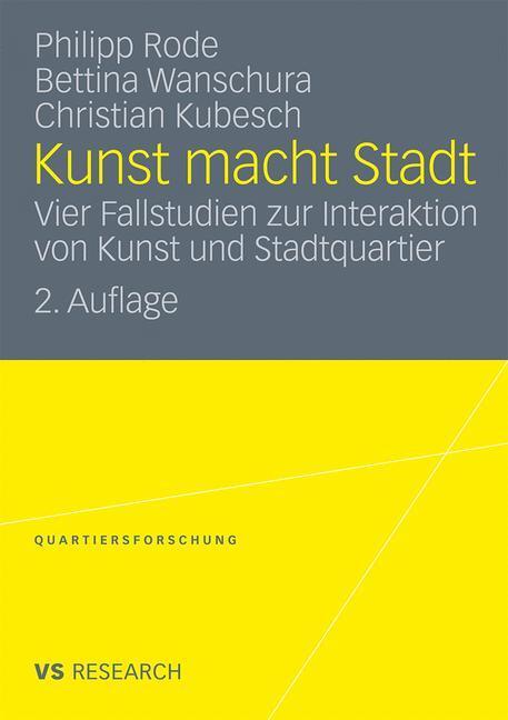 Cover: 9783531174082 | Kunst macht Stadt | Philipp Rode (u. a.) | Taschenbuch | Paperback