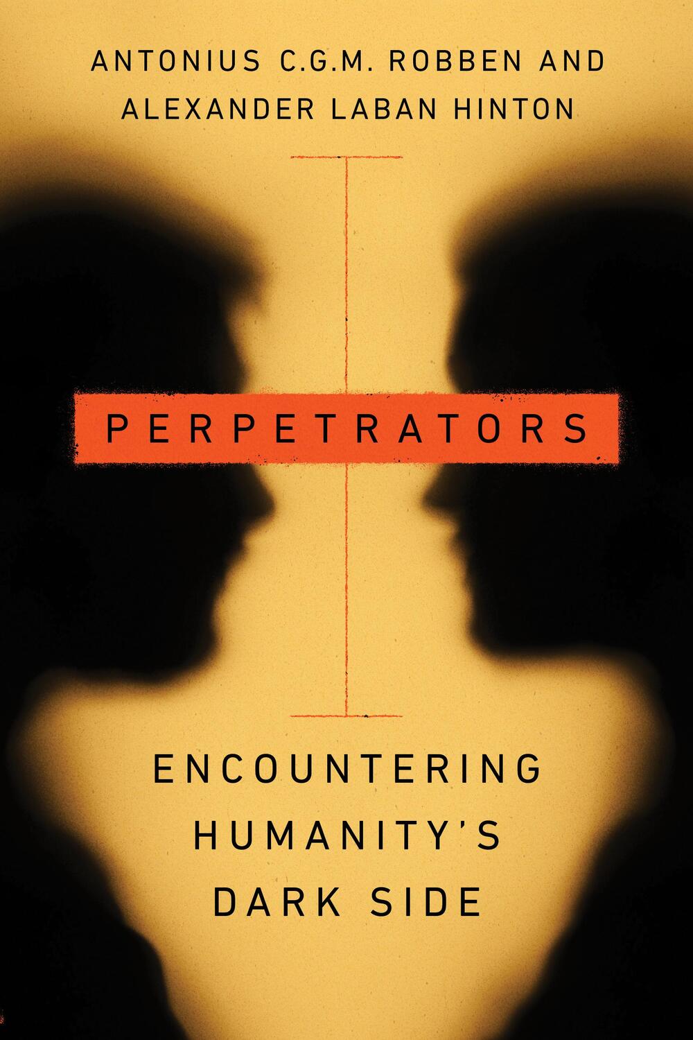 Cover: 9781503634275 | Perpetrators: Encountering Humanity's Dark Side | Robben (u. a.)