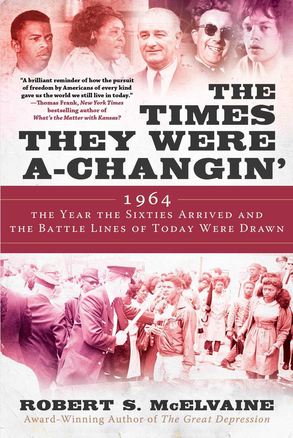 Cover: 9781950994106 | The Times They Were A-Changin': 1964, the Year the Sixties Arrived...