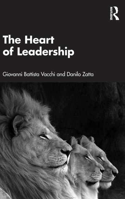 Cover: 9781032457475 | The Heart of Leadership | Danilo Zatta (u. a.) | Buch | Englisch