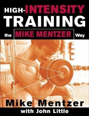 Cover: 9780071383301 | High-Intensity Training the Mike Mentzer Way | Mike Mentzer (u. a.)