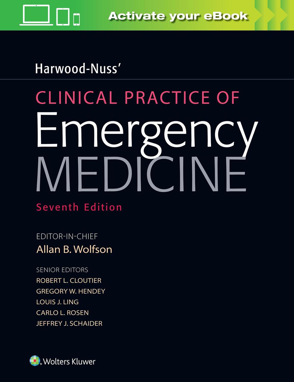 Cover: 9781975111595 | Harwood-Nuss' Clinical Practice of Emergency Medicine | Allan Wolfson