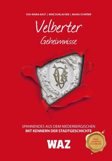 Cover: 9783946581550 | Velberter Geheimnisse | Eva-Maria Bast (u. a.) | Buch | 192 S. | 2018