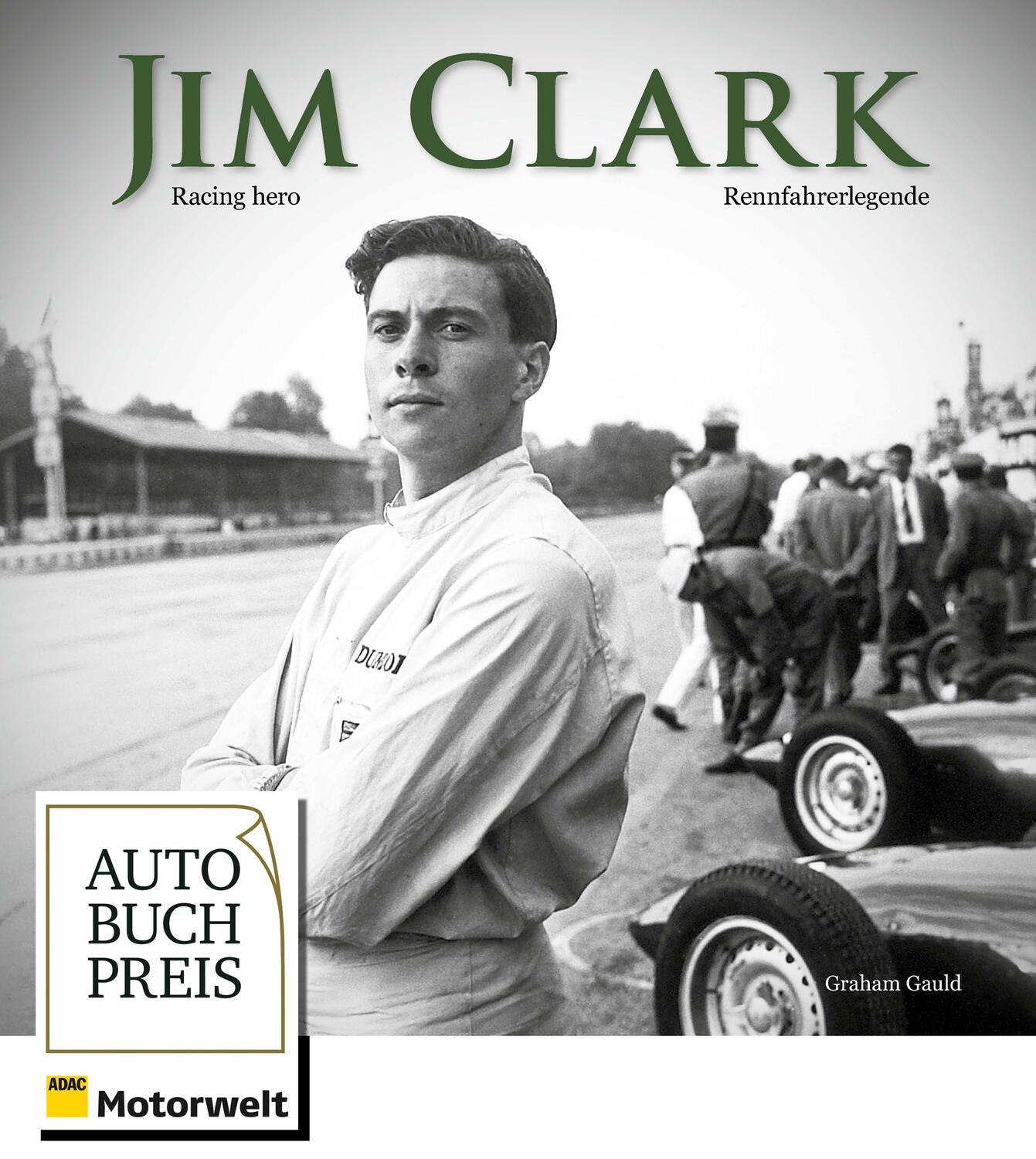 Cover: 9783927458758 | Jim Clark | Racing Hero / Rennfahrerlegende | Graham Gauld | Buch