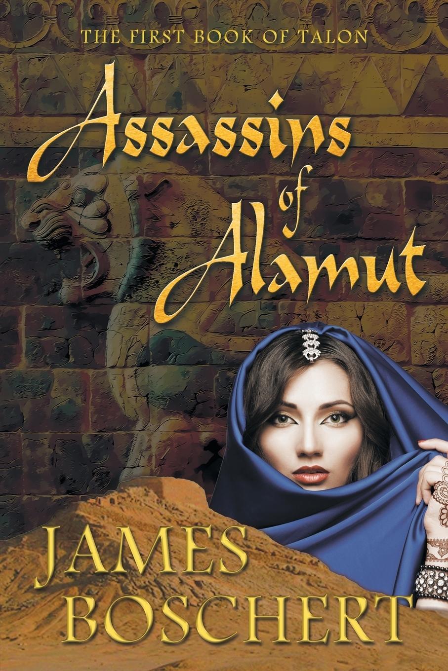 Cover: 9781942756125 | Assassins of Alamut | James Boschert | Taschenbuch | Paperback | 2015