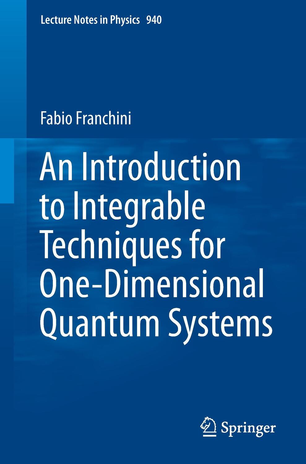 Cover: 9783319484860 | An Introduction to Integrable Techniques for One-Dimensional...