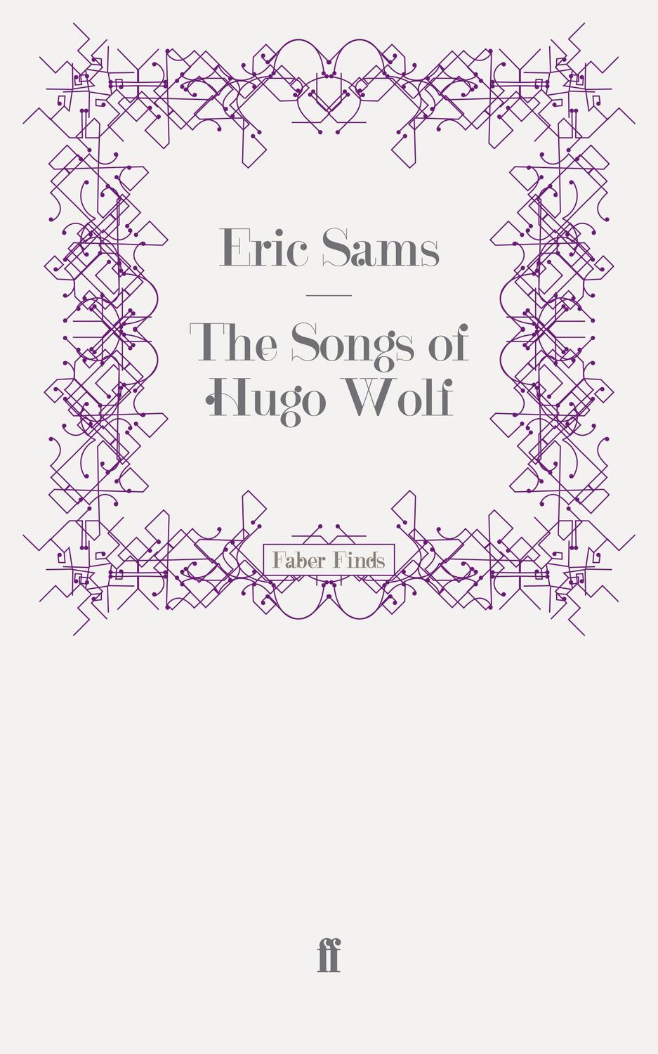 Cover: 9780571242191 | The Songs of Hugo Wolf | Taschenbuch | Paperback | 414 S. | Englisch