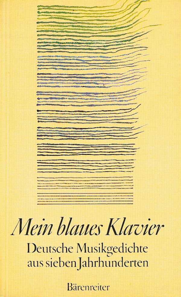 Cover: 9783761808665 | Mein blaues Klavier | Deutsche Musikgedichte aus sieben Jahrhunderten
